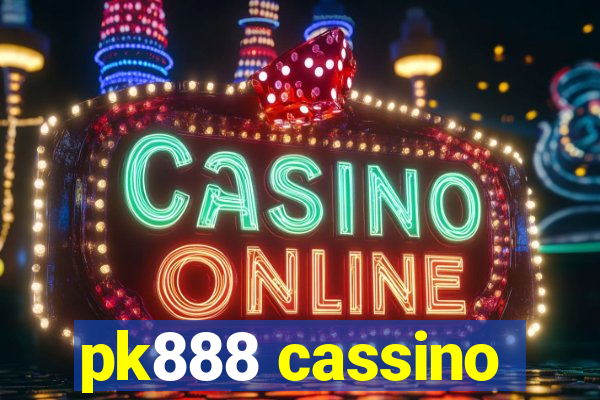 pk888 cassino